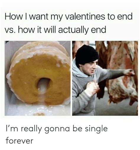 🔥 25 Best Memes About Single Forever Single Forever Memes