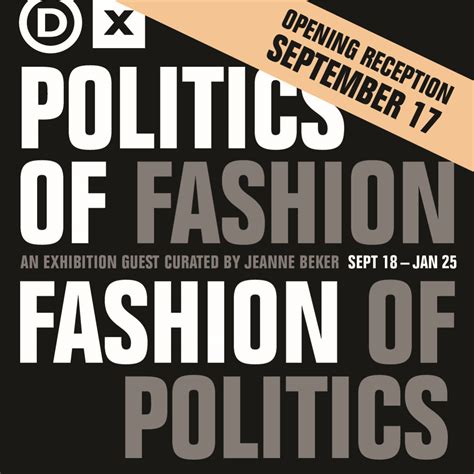 politics of fashion fashion of politics opening reception