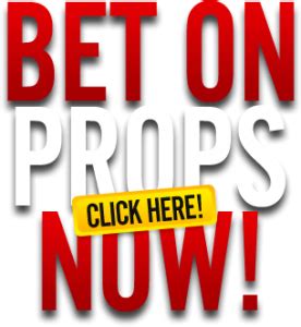prop bets   advantages learn   betting