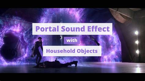 portal sound effect with household objects youtube