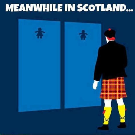 Meanwhile In Scotland ~ Funny Shot