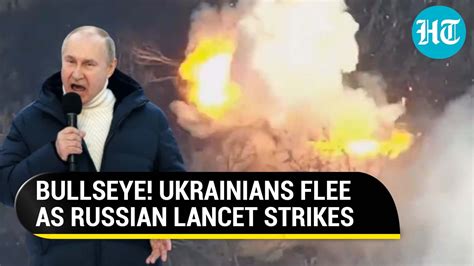 zelenskys men run  life  russian lancet drone strikes ukrainian howitzer hindustan times