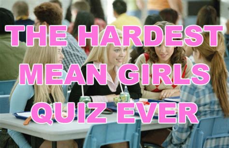 the hardest mean girls quiz ever · the daily edge