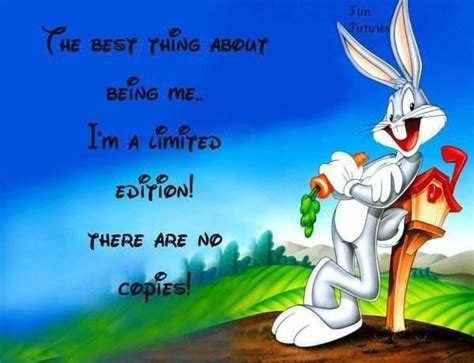 Being Me Quotes Quote Funny Quotes Proud Humor Bug Bunny