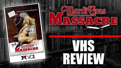 Vhs Review 014 Mardi Gras Massacre Vhs Review 1987 Vcii Youtube