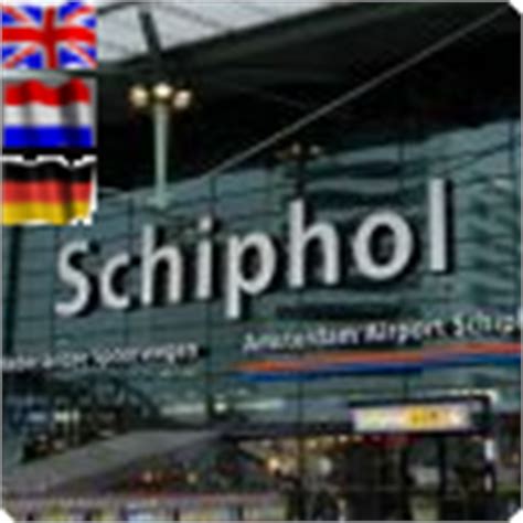 schiphol amsterdam airport info map arrivals departures wifi gates check  bagage