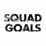 Squad Goals Teepublic sketch template