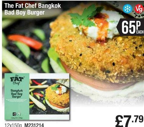 fat chef bangkok bad boy burger offer  booker wholesale