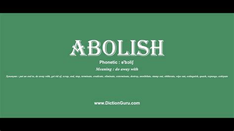 abolish   pronounce abolish  phonetic  examples youtube