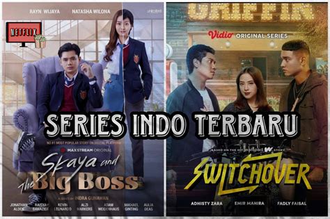 rekomendasi series indonesia terbaru viral  penuh  tak