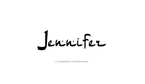 jennifer  tattoo designs  tattoo designs  lettering tattoo