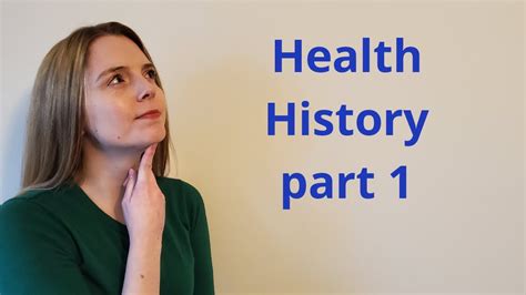 health history part  youtube