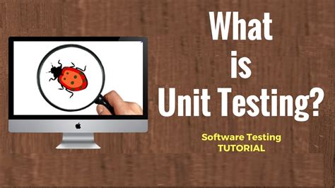 unit testing software testing tutorial youtube