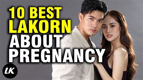 Top 10 Thailand Drama About Pregnancy Youtube