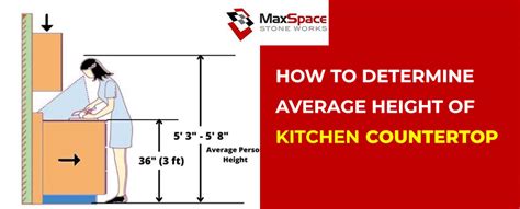 tips  choosing   kitchen countertop height