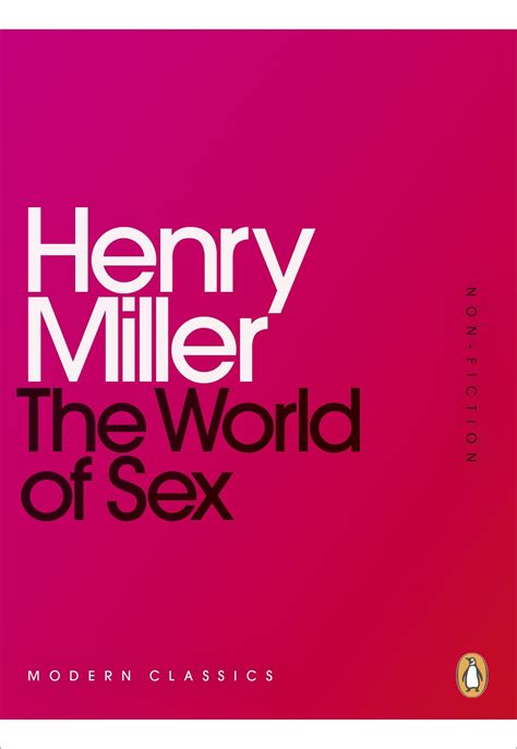 The World Of Sex Henry Miller