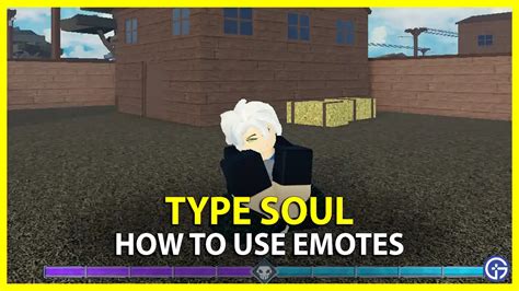 type soul emotes guide  full list