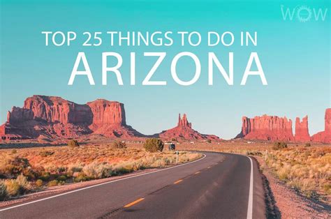 top 25 things to do in arizona usa wow travel