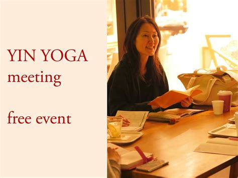 yin yoga meeting  event yin yoga japan