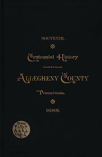 allegheny county  early history  subsequent development historic pittsburgh
