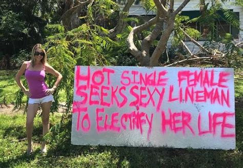 Hot Single Female Seeks Sexy Lineman Sign Gets Florida Woman Her
