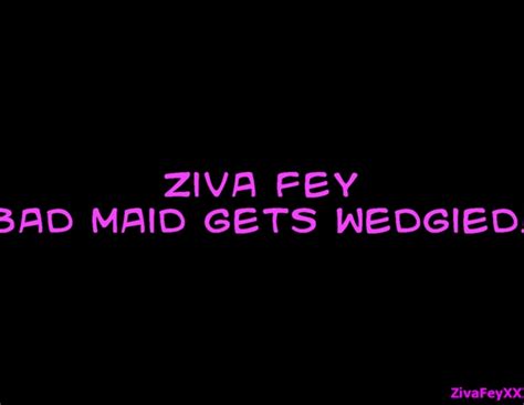 Ziva Fey Bad Maid Wedgied Zivafeyxxx Com