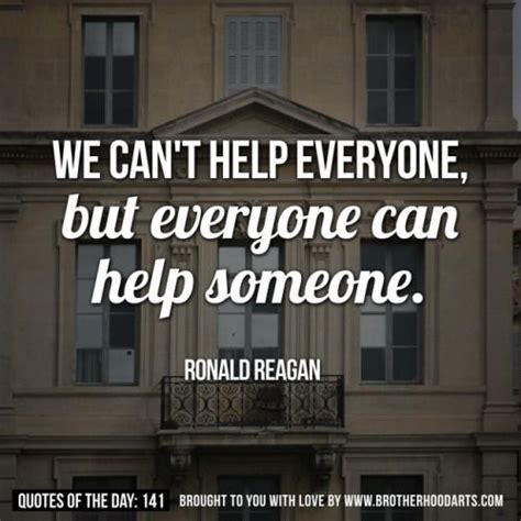we cant help everyone but everyone can help someone