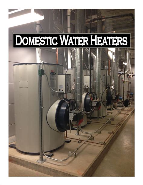 domestic water heaters  heating system