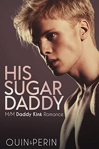 His Sugar Daddy Gay Daddy Kink M M Romance English Edition Ebook