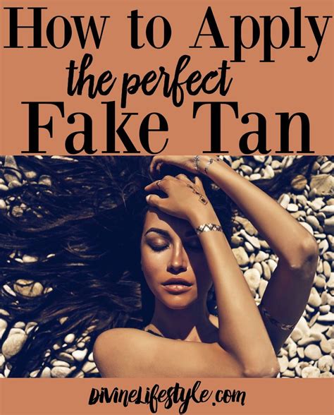 How To Apply A Perfect Fake Tan How To Tan Summer Tanning Ideas Best
