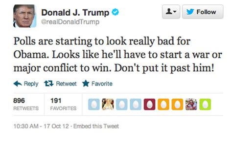 War Thirst Donald Trump S 50 Stupidest Tweets Complex