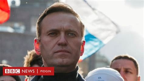 Alexei Navalny Dey Omsk For Poison Wetin We Know About Di Poisoning
