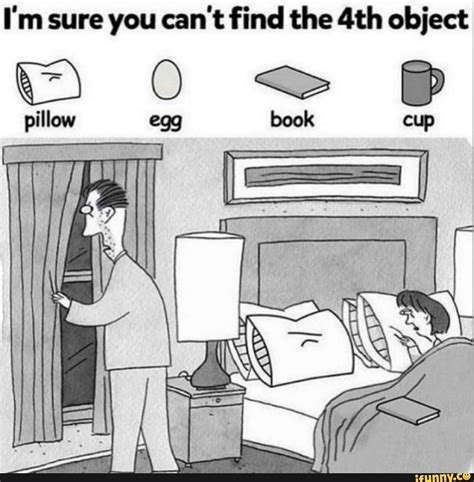 im    find   object pillow egg book cup ifunny