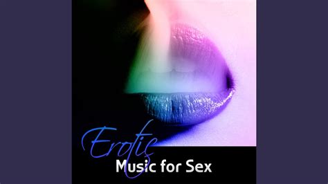 erotic music for sex youtube