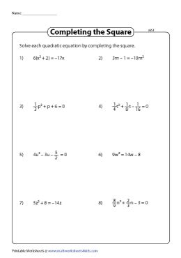 solving quadratic equations  completing  squares worksheets