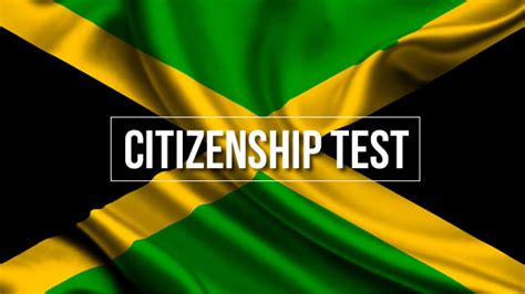 could you pass this jamaican citizenship test i am a jamaican