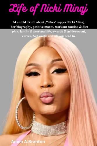 Buy Life Of Nicki Minaj 24 Untold Truth About Yikes Rapper Nicki