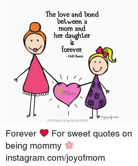 the love and bond between a mom and her daughter se forever vicki reece joy of mom com