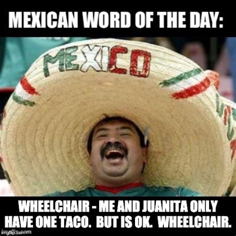 mexican word of the day large imgflip