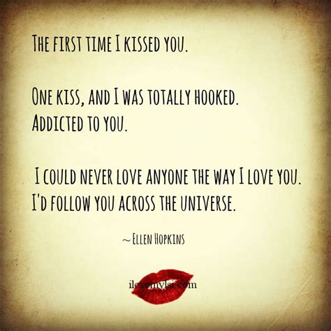 The First Time I Kissed You Quotes Love Quotes