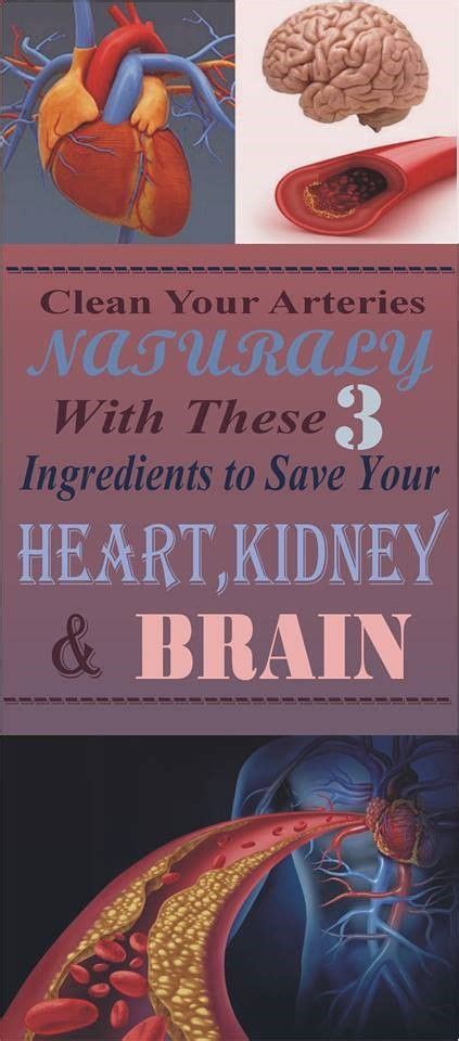 if you want to clean your arteries naturally with these 3 ingredients