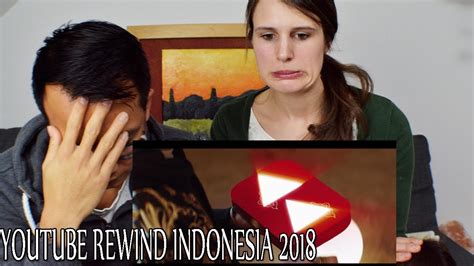 reaction youtube rewind indonesia 2018 youtube