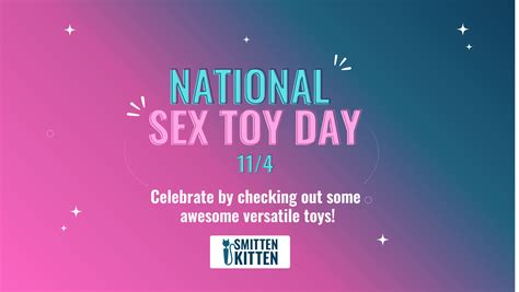 help me choose celebrate national sex toy day with some super