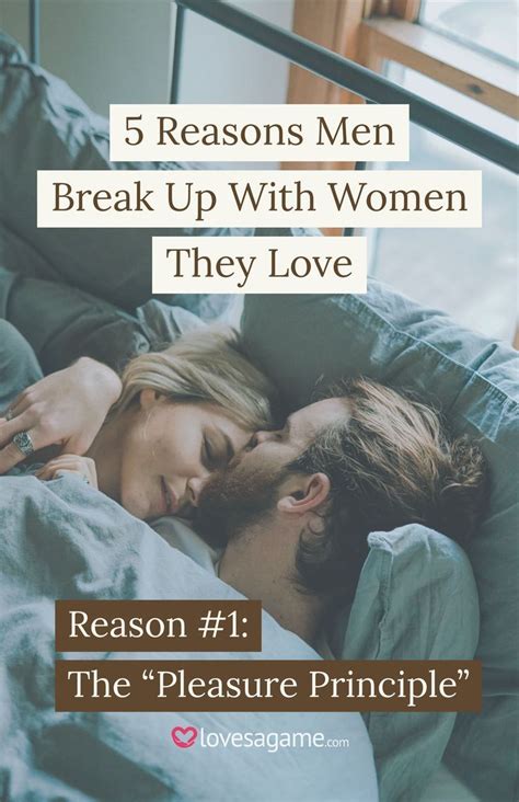 5 reasons men break up with women they love breakup advice breakup