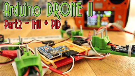 arduino drone ii part  imu  pid youtube