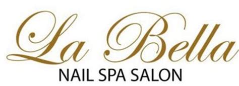 la bella nail spa salon trademark  truong jennifer serial number