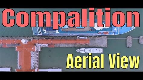 compilation aerial view drone view youtube