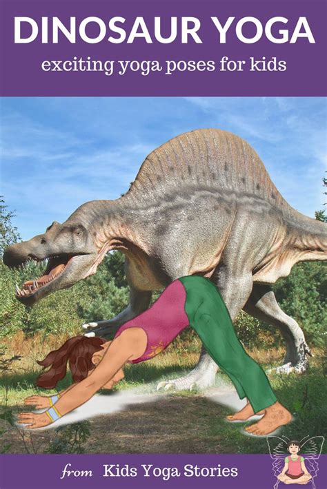 dinosaur yoga poses  kids   yoga  kids dinosaur