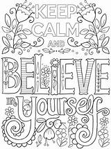 Calm Yourself Believe Keep Coloring Kids Pages Fun Malvorlage sketch template