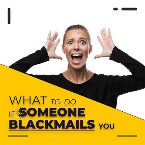 blackmails  quick tips   experts
